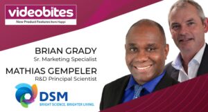 Happi Videobite: Brian Grady, Senior Marketing Specialist and Matthias Gempeler, R&D Principal Scientist at DSM